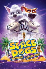 Space Dogs Return to Earth 2020 720p WEBRip 800MB x264<span style=color:#39a8bb>-GalaxyRG[TGx]</span>