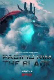 Pacific Rim The Black S01 WEB-DL 1080p NewStation