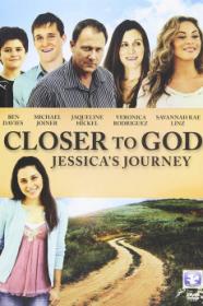 Closer To God Jessicas Journey (2012) [1080p] [WEBRip] <span style=color:#39a8bb>[YTS]</span>