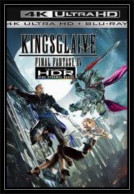 Kingsglaive Final Fantasy XV 2016 BDRip 2160p UHD HDR Multilang DTS-HD MA DD 5.1 gerald99