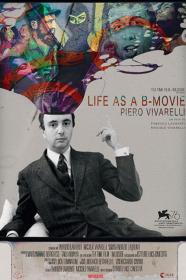 Piero Vivarelli Life As A B-Movie (2019) [1080p] [WEBRip] <span style=color:#39a8bb>[YTS]</span>
