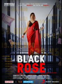 B;ack Rose 2021 x264 720p WebHD Esub Hindi THE GOPI SAHI