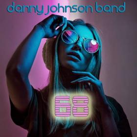 Danny Johnson Band - 68 (2021) [MP3]