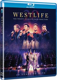 【更多高清电影访问 】西城男孩2019爱尔兰演唱会 Westlife The Twenty Tour Live From Croke Park 2019 BluRay 1080p DTS-HD MA 5.1 Flac x265 10bit-BeiTai