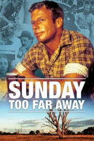 Sunday Too Far Away (1975) [1080p] [BluRay] [5.1] <span style=color:#39a8bb>[YTS]</span>