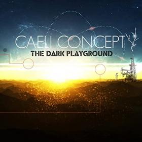 Caeli Concept - 2021 - The Dark Playground