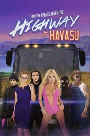 Highway To Havasu (2017) [1080p] [WEBRip] [5.1] <span style=color:#39a8bb>[YTS]</span>