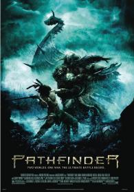 【更多高清电影访问 】开拓者[英语中英字] Pathfinder 2007 1080p BluRay DTS x265-10bit-LHD 10 13GB