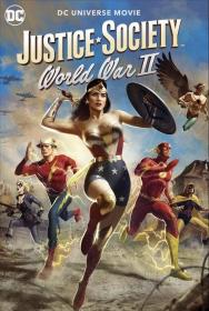 【更多高清电影访问 】正义协会：二战[英语中英字幕] Justice Society World War II 2021 BluRay 1080p x265 10bit DTS-CMCT 4.89GB