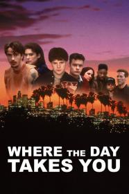 Where The Day Takes You (1992) [1080p] [BluRay] <span style=color:#39a8bb>[YTS]</span>