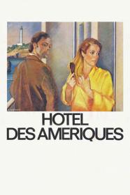 Hotel Des Ameriques (1981) [1080p] [BluRay] <span style=color:#39a8bb>[YTS]</span>