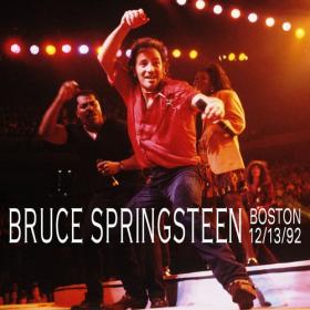 Bruce Springsteen - 1992-12-13 - Boston Garden, Boston, MA (2021) Mp3 320kbps [PMEDIA] ⭐️