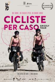 Cicliste Per Caso - Grizzly Tour (2020) [720p] [WEBRip] <span style=color:#39a8bb>[YTS]</span>