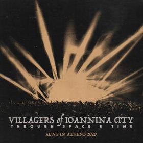 Villagers of Ioannina City - 2021 - Through Space and Time (Alive in Athens 2020)