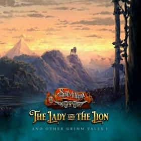 The Samurai Of Prog - 2021 - The Lady And The Lion And Other Grimm Tales I