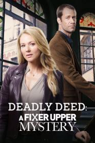 Deadly Deed A Fixer Upper Mystery (2018) [1080p] [WEBRip] <span style=color:#39a8bb>[YTS]</span>