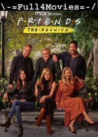 Friends The Reunion (2021) 720p English WEB-HDRip x264 AC3 DD 5.1 ESub <span style=color:#39a8bb>By Full4Movies</span>