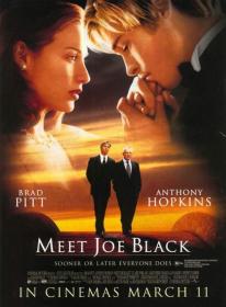 【更多高清电影访问 】第六感生死缘[国语双语字幕] Meet Joe Black 1998 BluRay 1080p DTS-HD MA 5.1 x265 10bit-BBQDDQ 14.55GB