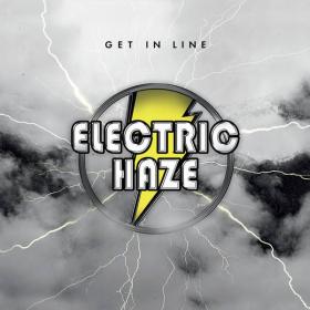 2021 - Electric Haze - Get In Line