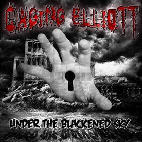 Caging Elliott - 2021 - Under The Blackened Sky