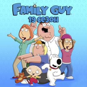 Family Guy S19 1080p WEBRip OmskBird No_Advertising