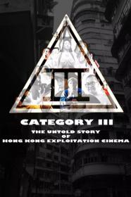 Category III The Untold Story Of Hong Kong Exploitation Cinema (2018) [720p] [BluRay] <span style=color:#39a8bb>[YTS]</span>