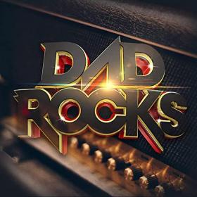 VA - Dad Rocks (2021) Mp3 320kbps [PMEDIA] ⭐️