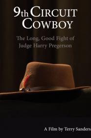 9th Circuit Cowboy - The Long Good Fight Of Judge Harry Pregerson (2021) [1080p] [WEBRip] <span style=color:#39a8bb>[YTS]</span>