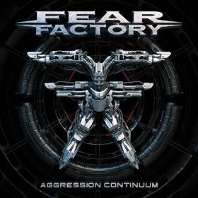 Fear Factory - Aggression Continuum (2021) [320]