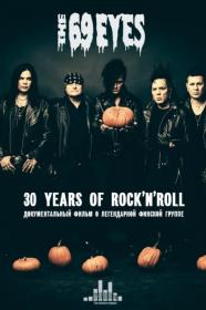 The 69 Eyes 30 Years Of Rock'n'Roll 2021 WEBRip OmskBird