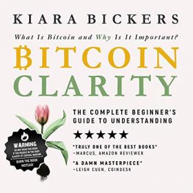 Kiara Bickers - 2021 - Bitcoin Clarity (Business)