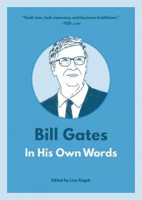 Bill Gates In His Own Words