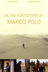 In The Footsteps Of Marco Polo (2008) [720p] [WEBRip] <span style=color:#39a8bb>[YTS]</span>