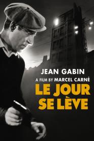 Le Jour Se Leve (1939) [720p] [BluRay] <span style=color:#39a8bb>[YTS]</span>