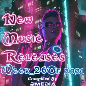 VA - New Music Releases Week 26 of 2021 (Mp3 320kbps Songs) [PMEDIA] ⭐️