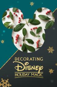 Decorating Disney Holiday Magic (2017) [1080p] [WEBRip] <span style=color:#39a8bb>[YTS]</span>