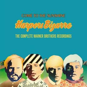 (2021) Harpers Bizarre - Come to the Sunshine-The Complete Warner Brothers Recordings