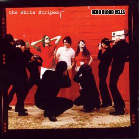 The White Stripes - 2001 - White Blood Cells (Deluxe) (24bit-44.1kHz)