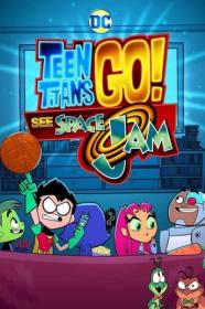 Teen Titans Go! See Space Jam 2021 720p WEBRip 800MB x264<span style=color:#39a8bb>-GalaxyRG[TGx]</span>