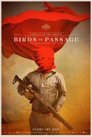【更多高清电影访问 】候鸟[双语字幕] Birds of Passage 2018 FRA 1080p BluRay x264 DTS-10008@BBQDDQ COM 16.49GB