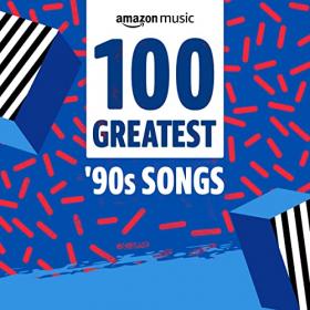 VA - 100 Greatest '90's Songs (2021) Mp3 320kbps [PMEDIA] ⭐️