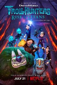 Trollhunters Rise of the Titans 2021 x265 1080p NF WEBRip 1.6GB - ShortRips