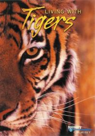 Discovery Channel  Living with Tigers
