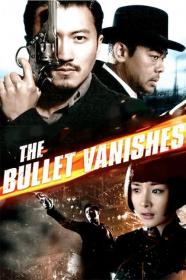 The Bullet Vanishes (2012) [720p] [BluRay] <span style=color:#39a8bb>[YTS]</span>