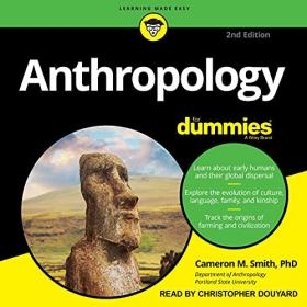 Cameron M  Smith PhD - 2021 - Anthropology for Dummies (Instructional)
