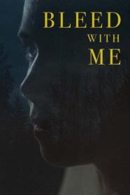 Bleed With Me 2021 WEBRip 600MB h264 MP4-Microflix[TGx]