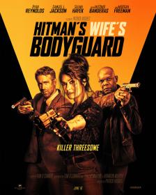 The Hitman's Wife's Bodyguard (2021) [Ryan Reynolds] 1080p BluRay H264 DolbyD 5.1+nickarad