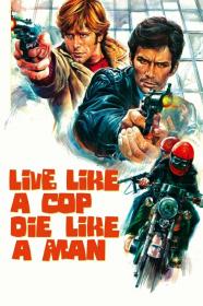 Live Like A Cop Die Like A Man (1976) [720p] [BluRay] <span style=color:#39a8bb>[YTS]</span>