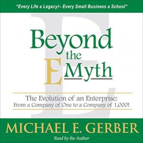 Michael E  Gerber - 2021 - Beyond the E-Myth (Business)
