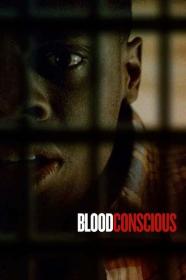 Blood Conscious 1080p WEB-DL DD 5.1 H.264<span style=color:#39a8bb>-EVO[TGx]</span>